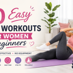 10 Easy Home Workouts for Women Beginners* | home workouts for women